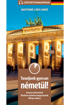 Tanuljunk gyorsan németül! (letölthető hanganyaggal)
