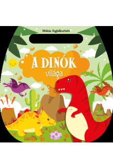 A dinók világa - Mókás foglalkoztató