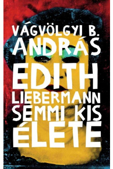 Edith Liebermann semmi kis élete