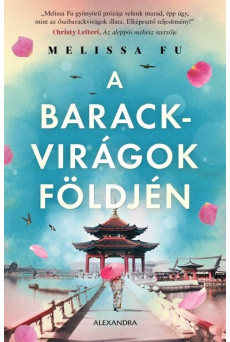 A barackvirágok földjén