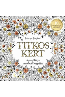 Titkos kert - 10 éves jubileum