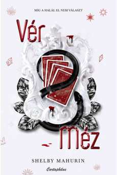 Vér + Méz - Kígyó + Galamb