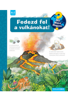 Fedezd fel a vulkánokat! - Mit? Miért? Hogyan? 65.