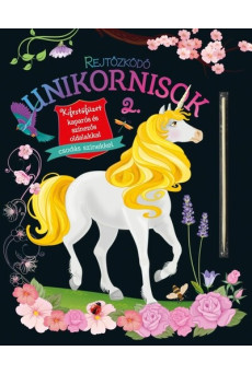 Rejtőzködő unikornisok 2. - Kifestőfüzet kaparós és színezős oldalakkal