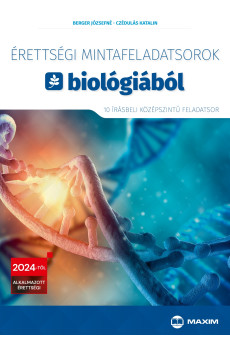 Érettségi mintafeladatsorok biológiából (10 írásbeli középszintű feladatsor) - 2024-től érvényes