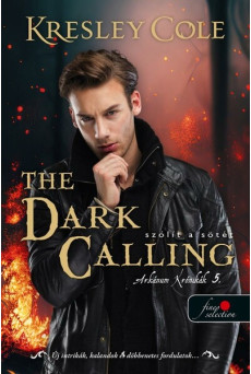 The Dark Calling - Szólít a Sötét - Az Arkánum Krónikák 5.