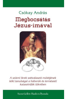 Megbocsátás Jézus-imával -  A sziámi ikrek szétválasztó műtétjének lelki tanulsága a háborúk és természeti katasztrófák tükrében