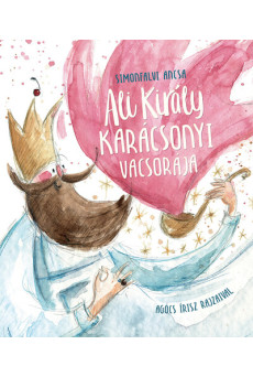 Ali király karácsonyi vacsorája