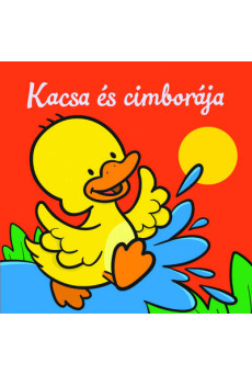 Kacsa és cimborája - Állati kalandok - Szivacskönyv