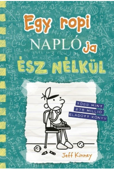Egy ropi naplója 18. - Ész nélkül