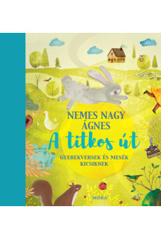 A titkos út - Gyerekversek és mesék