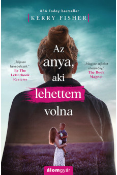 Az anya, aki lehettem volna