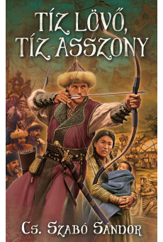 Tíz lövő, tíz asszony (e-könyv)