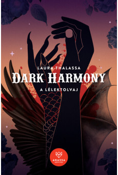 Dark Harmony - A Lélektolvaj - Az Alkusz
