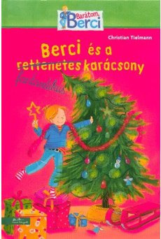 Berci és a fantasztikus karácsony - Barátom, Berci §K
