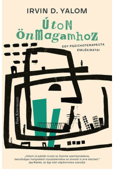 Úton önmagamhoz - Egy pszichoterapeuta emlékiratai (új kiadás)