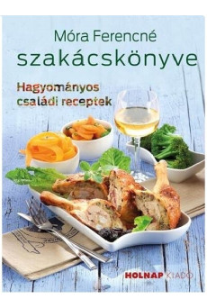 Móra Ferencné szakácskönyve