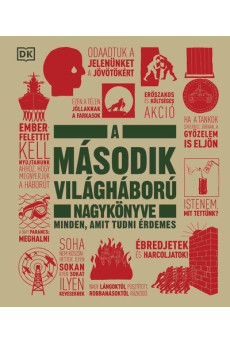 A második világháború nagykönyve - Minden, amit tudni érdemes
