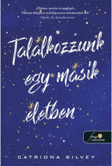 Találkozzunk egy másik életben