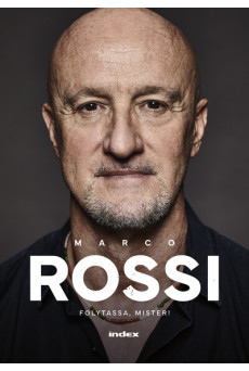Marco Rossi - Folytassa, Mister!