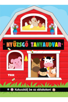 Kukucskálj be az ablakon - Nyüzsgő tanyaudvar