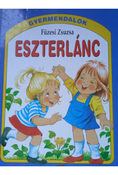 Eszterlánc - Gyermekdalok