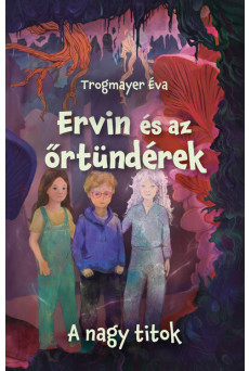 Ervin és az őrtündérek 2. - A nagy titok