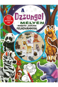 A dzsungel mélyén - rengeteg izgalmas feladvánnyal