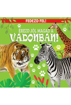 Érezd jól magad a vadonban!