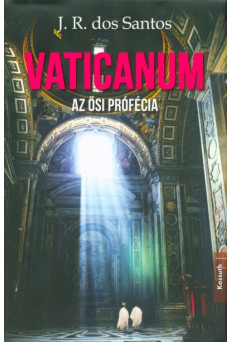 Vaticanum - Az ősi prófécia