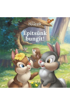 Disney Nyuszik - Építsünk bungit!