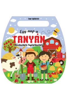 Hordozható foglalkoztató - Egy nap a tanyán