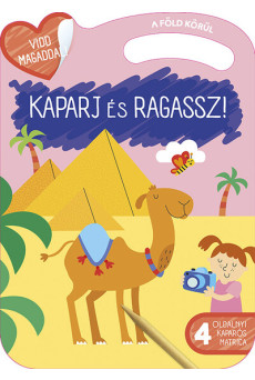Kaparj és ragassz! - A Föld körül - Vidd magaddal! - 4 oldalnyi kaparós matrica