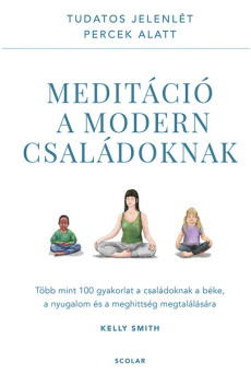 Meditáció a modern családoknak