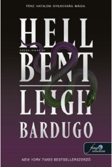 Hell Bent - Tűzön-vízen át - Alex Stern 2. (kígyós borító)