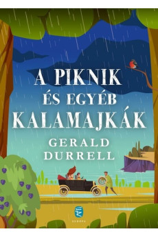 A piknik és egyéb kalamajkák (új kiadás)