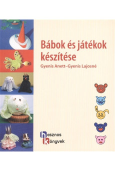 Bábok és játékok készítése /Hasznos könyvek