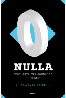 Nulla - Egy veszélyes gondolat története - Különleges számok nyomában