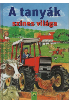 A tanyák színes világa