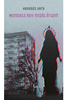 Mondass egy misét értem