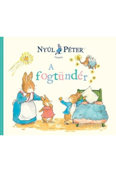 Nyúl Péter világa - A fogtündér