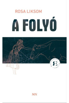 A Folyó - Rejtőzködő Európa