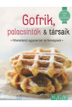 Gofrik, palacsinták + társaik - Édes kis könyvek (puha)