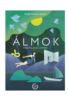 Álmok - Értsd meg lelked üzeneteit!