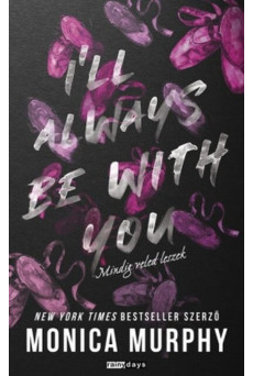 I'll Always be With You - Mindig veled leszek