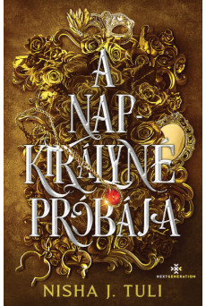 A Napkirályné próbája - Uranosz Ereklyéi 1.