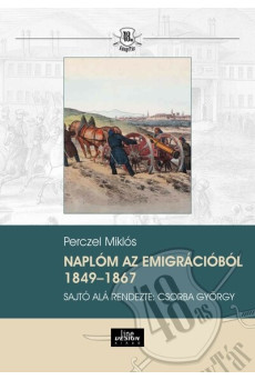 Naplóm az emigrációból 1849-1867