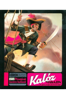 Kalóz Magazin - Az igazi tengeri farkasok lapja