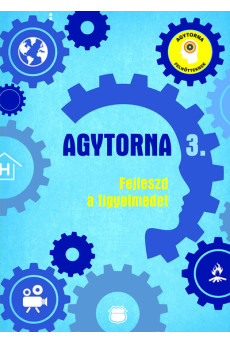 Agytorna 3. - Fejleszd a figyelmedet (új kiadás)