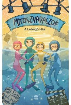 Mítoszvadászok 2. - A Lebegő Ház